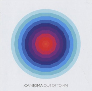 Cantoma - Out Of Town (2010)