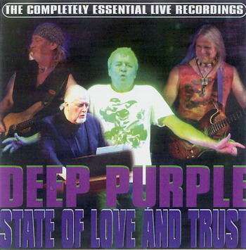 Deep Purple © - 2009 State of Love and Trust (Live at Int'L Forum , Tokyo , Japan , April 8 & 15 2009)