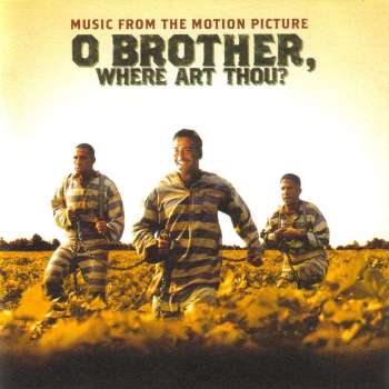 Various Artists: Music from the motion picture "O BROTHER, WHERE ART THOU?" (2000)