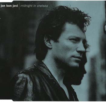 Jon Bon Jovi - Midnight In Chelsea [Single] 1997