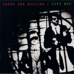City Boy - Heads Are Rolling, 1980