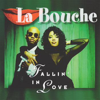 La Bouche - Fallin' In Love (Maxi, Single) 1995