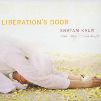 Snatam Kaur with GuruGanesha Singh - Liberation's Door (2009)