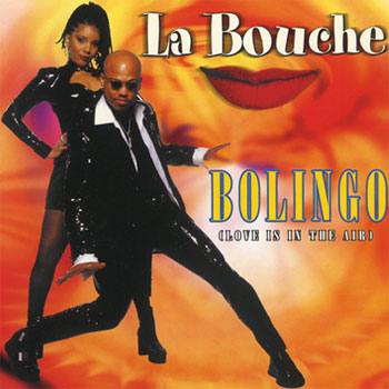 La Bouche - Bolingo (Love Is In The Air) (Maxi, Single) 1996