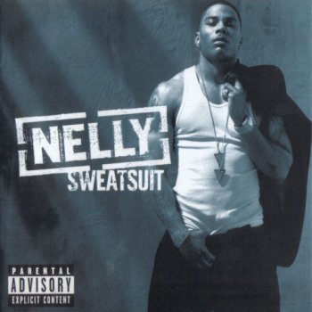 Nelly-Sweatsuit 2005