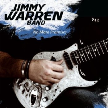 Jimmy Warren Band - No More Promises (2010) FLAC