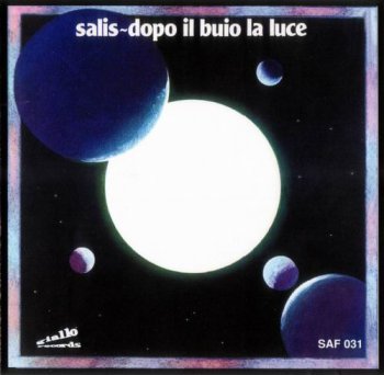 SALIS - DOPO IL BUIO LA LUCE - 1979