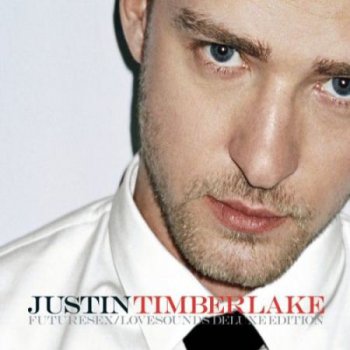 Justin Timberlake - FutureSex-LoveSounds (2006) [Deluxe Edition]
