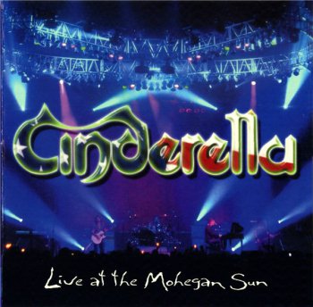 Cinderella - Live At The Mohegan Sun (2010)
