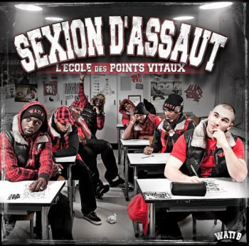 Sexion D'Assaut-L'Ecole Des Points Vitaux 2010