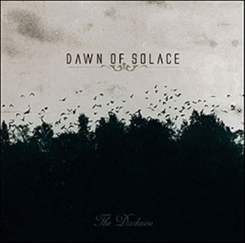 Dawn Of Solace - The Darkness 2006