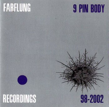 Farflung - 9 Pin Body 2002