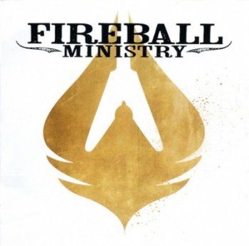 Fireball Ministry - Fireball Ministry