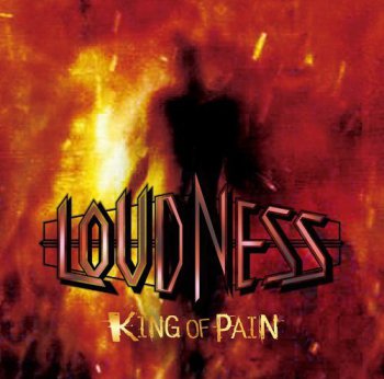 Loudness - King Of Pain [Limited Edition] (2010)