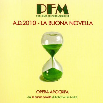 Premiata Forneria Marconi - A.D. 2010 - La buona novella (2010)