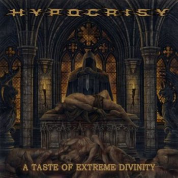 Hypocrisy (Swe) - A Taste of Extreme Divinity (2009)