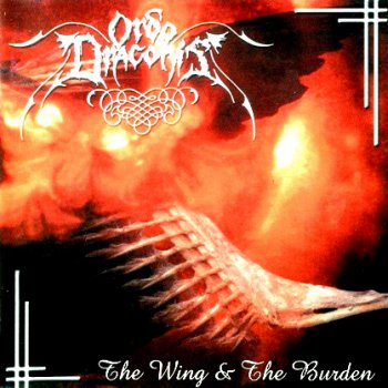 Ordo Draconis "The wing & The burden" 2001 г.