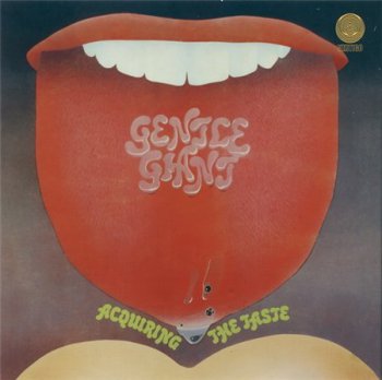 Gentle Giant - Acquiring The Taste (Vertigo / Repertoire UK Remaster 2005) 1971