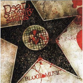 Dead Celebrity Status-Blood Music 2006