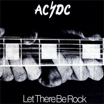 AC/DC - Let There Be Rock (Albert Production / CBS Records Non Remaster Australian 2nd Press 1989) 1977