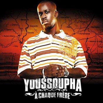 Youssoupha-A Chaque Frere 2007