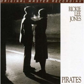 Rickie Lee Jones - Pirates (MFSL UDSACD 2009 Analog Rip 24/96) 1981