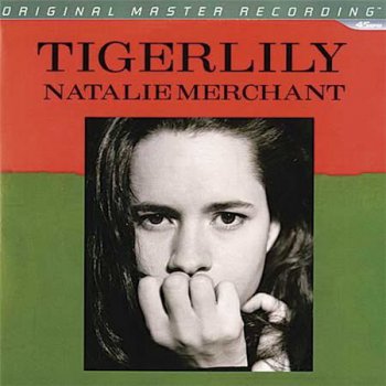 Natalie Merchant - Tigerlily (2LP Set MFSL 2007 VinylRip 24/48) 1995