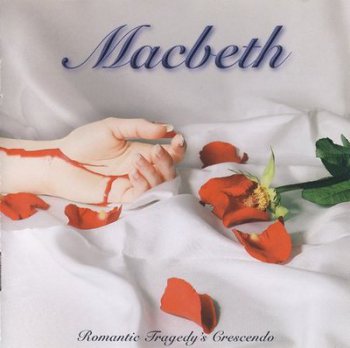 Macbeth - Romantic Tragedy's Crescendo (1998)