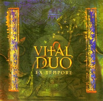 Vital Duo "Ex tempore" 2001 г.