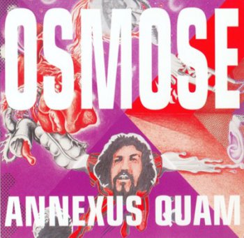 Annexus Quam - Osmose 1970 (Remastered 1995)