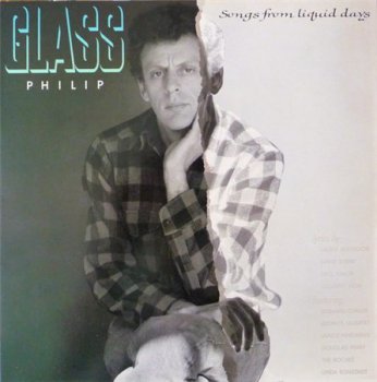 Philip Glass - Songs From Liquid Days (CBS Records Holland Press LP VinylRip 24/96) 1986