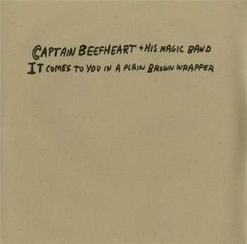 Captain Beefheart And His Magic Band - It Comes To You In A Plain Brown Wrapper (2LP Set Sundazed Records VinylRip 24/48) 2008
