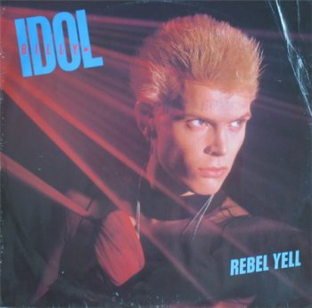 Billy Idol - Rebel Yell (Chrysalis Records UK 12" 45rpm EP 1984 VinylRip 24/96) 1983