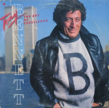 Tony Bennett - The Art Of Excellence (CBS / Columbia Records Promo LP VinylRip 24/96) 1986