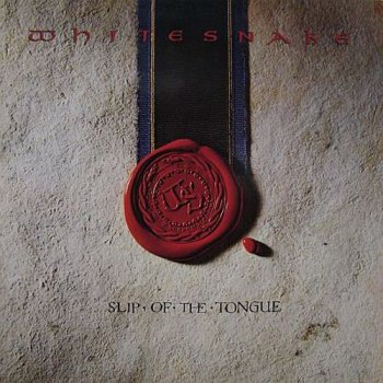 Whitesnake - Slip Of The Tongue (EMI EEC LP VinylRip 24/96) 1989