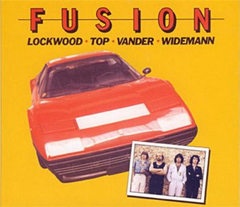 Lockwood, Top, Vander, Widemann - Fusion (JMS / Polydor Records LP VinylRip 24/96)