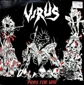 Virus - Pray for War 1987