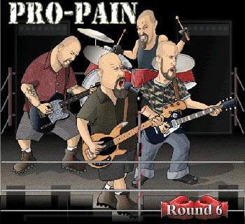 Pro-Pain - Round 6 (2000)