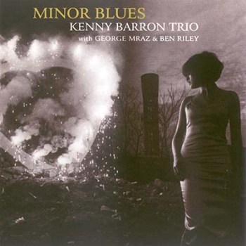Kenny Barron Trio - Minor Blues (Japan Edition) (2009)