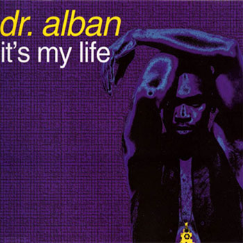 Dr. Alban - It's My Life (Single) 1992