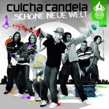 Culcha Candela - Schoene neue Welt (2009)