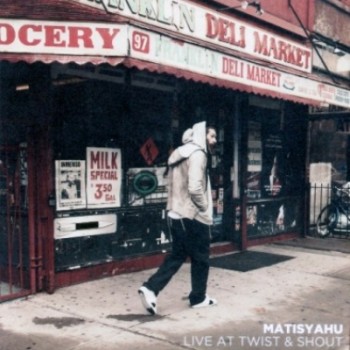 Matisyahu - Live At Twist And Shout (2009)
