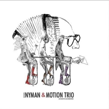 Michael Nyman & Motion Trio - Accoustic Accordions (2009)