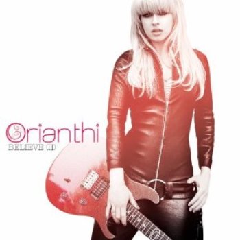 Orianthi - Believe II (2010)