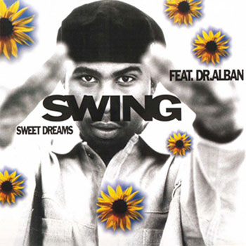 Swing feat. Dr. Alban - Sweet Dreams (Single) 1995