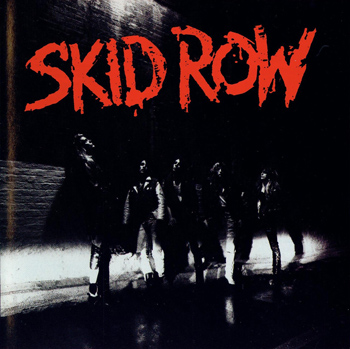 SKID ROW: Skid Row (1989)