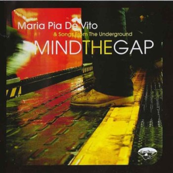 Maria Pia De Vito - Mind the Gap (2009)