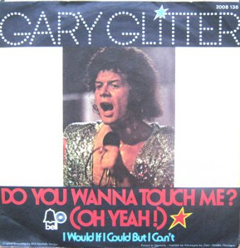 Gary Glitter - Do You Wanna Touch Me? (Gema 2008 136, SP Vinyl Rip 24bit/96kHz) 1973