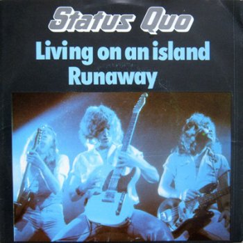 Status Quo - Living on an Island Runaway (Vertigo/Stemra 6059 248, SP Vinyl Rip 24bit/96kHz) 1979