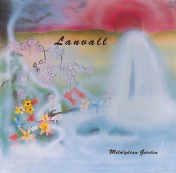LANVALL - MELOLYDIAN GARDEN - 2000